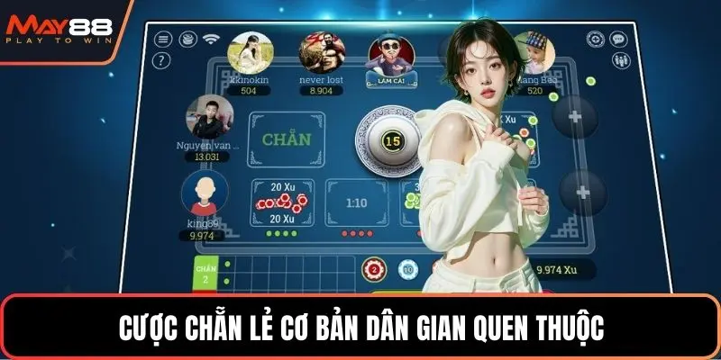 Cược chẵn lẻ cơ bản dân gian quen thuộc
